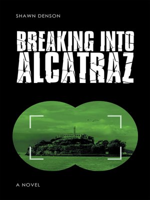 cover image of Breaking into Alcatraz